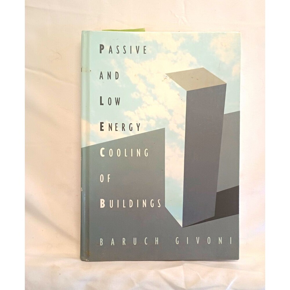 Passive Low Energy Cooling of Buildings Baruch Givoni 1994 Hardcover HVAC